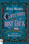 Emily Wilde's Compendium of Lost Tales