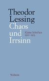 Chaos und Irrsinn