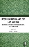 Decolonisation and the Law School