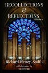 Recollections & Reflections Volume 1