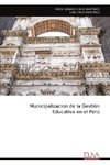 Municipalizacion de la Gestión Educativa en el Perú