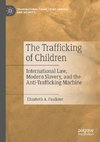 The Trafficking of Children