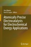 Atomically Precise Electrocatalysts for Electrochemical Energy Applications