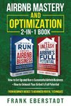 Airbnb Mastery and Optimization 2-In-1 Book