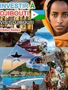 INVESTIR À DJIBOUTI - Visit Djibouti - Celso Salles