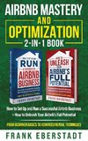 Airbnb Mastery and Optimization 2-In-1 Book