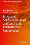 Integrated Solutions for Smart and Sustainable Environmental Conservation