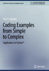 Coding Examples from Simple to Complex