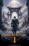 Conquering the Nine Heavens