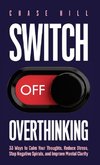 Switch Off Overthinking