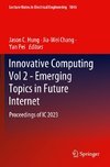 Innovative Computing Vol 2 - Emerging Topics in Future Internet