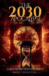 The 2030 Apocalypse