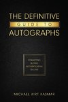 The Definitive Guide To Autographs