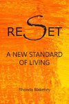 Reset A New Standard of Living