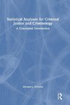 Statistical Analyses for Criminal Justice and Criminology