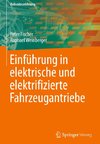 Einführung in elektrische und elektrifizierte Fahrzeugantriebe