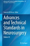 Advances and Technical Standards in Neurosurgery