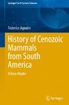 History of Cenozoic Mammals from South America