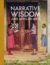 Narrative Wisdom and African Arts