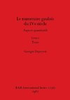 Le numéraire gaulois du IVe siècle, Livre i