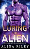 Luring the Alien