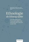 Ethnologie als Ethnographie