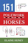 151 Polework Exercises for Horses