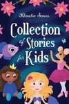 Collection of Stories for Kids