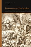 Perversions of the Market