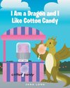 I Am a Dragon and I like Cotton Candy