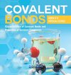 Covalent Bonds | Characteristics of Covalent Bonds and Properties of Covalent Compounds | Grade 6-8 Physical Science