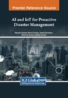 AI and IoT for Proactive Disaster Management