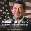 Ronald Reagan's Economic and Foreign Policies | Reaganism and Reagonomics Explained | Grade 7 US Government Book