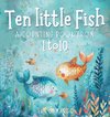 Ten little Fish