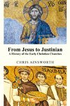 From Jesus to Justinian