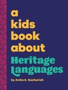 A Kids Book About Heritage Languages