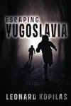 Escaping Yugoslavia