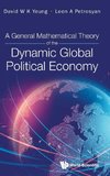 GENERAL MATHEMATICAL THEORY DYNAMIC GLOBAL POLITIC ECO