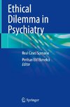 Ethical Dilemma in Psychiatry