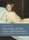 The Lure of the Gaze and the Past