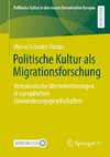 Politische Kultur als Migrationsforschung