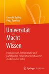 Universität - Macht - Wissen