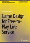 Game Design for Free-to-Play Live Service