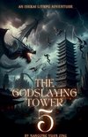 The Godslaying Tower