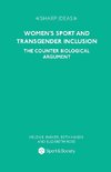 Women's Sport and Transgender Inclusion