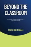 Beyond the Classroom