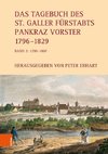 Das Tagebuch des St. Galler Fürstabts Pankraz Vorster 1799-1807