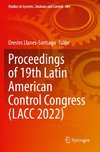 Proceedings of 19th Latin American Control Congress (LACC 2022)