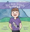 You Are Simply Enough