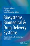 Biosystems, Biomedical & Drug Delivery Systems